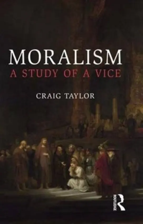 Moralism - Taylor, Craig