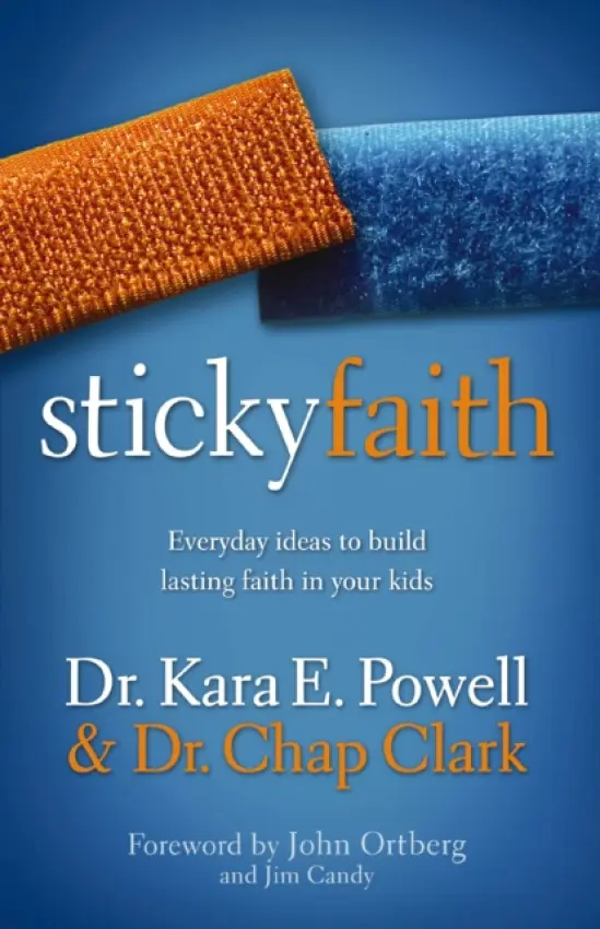 Sticky Faith - Powell, Kara a Clark, Chap