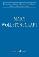 Mary Wollstonecraft - Moore, Dr. Jane
