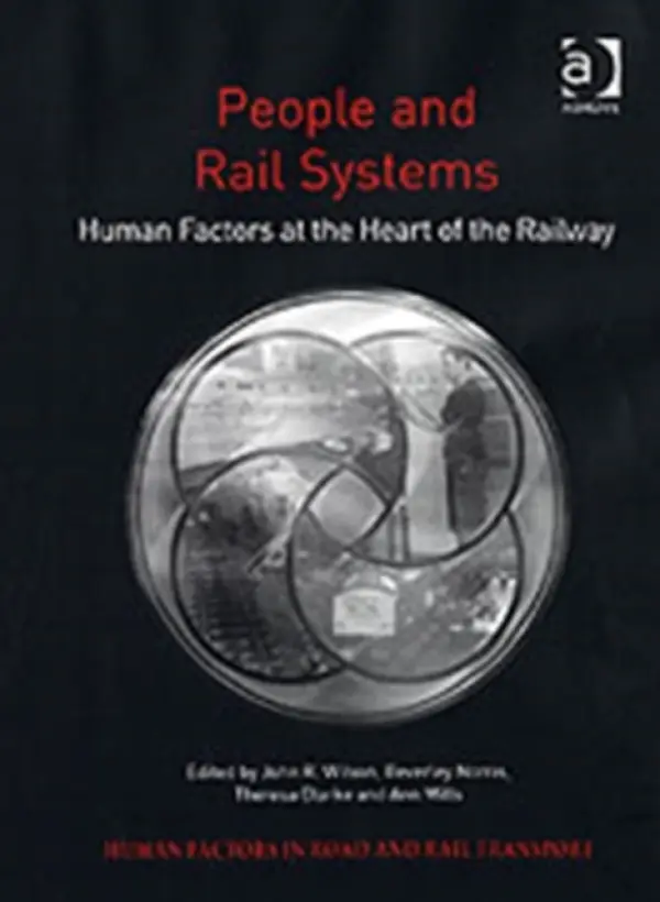 People and Rail Systems - Wilson, John R. a Norris, Beverley a Mills, Ann