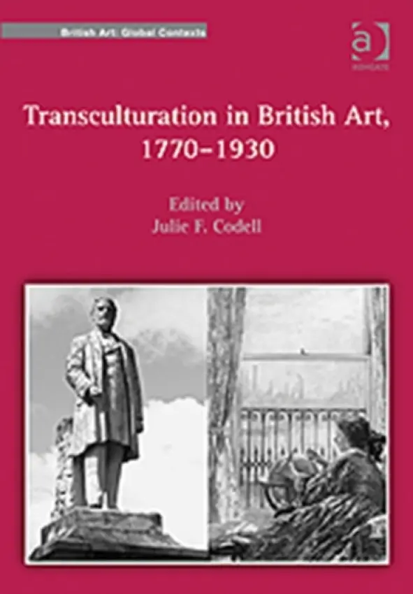 Transculturation in British Art, 1770-1930