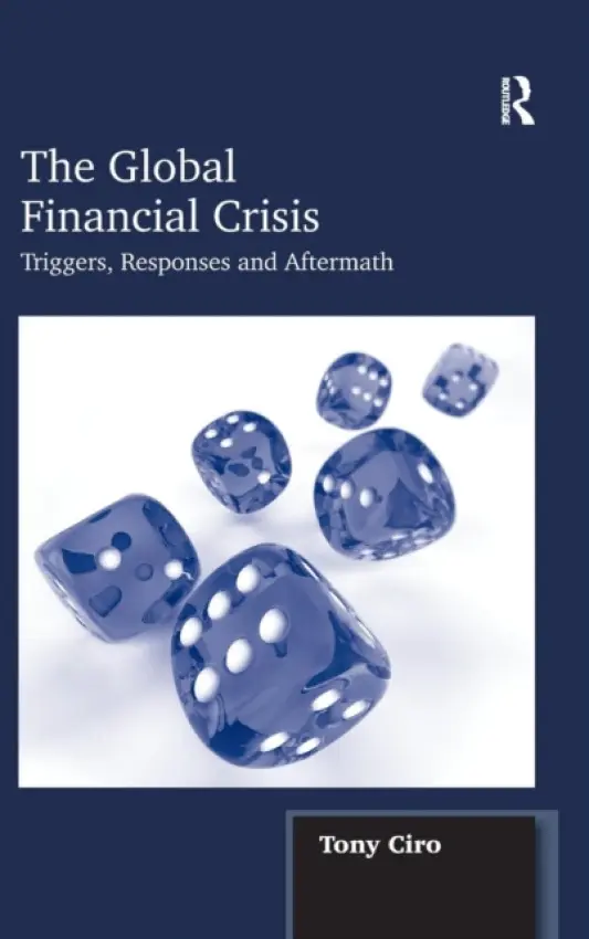 Global Financial Crisis - Ciro, Tony