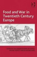 Food and War in Twentieth Century Europe - Duffett, Rachel