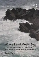 Where Land Meets Sea - Ryan, Anna