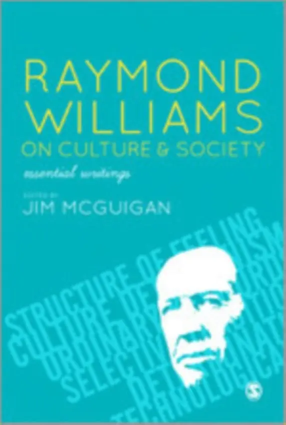 Raymond Williams on Culture and Society