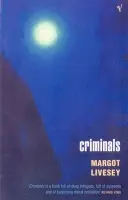 Criminals - Livesey, Margot
