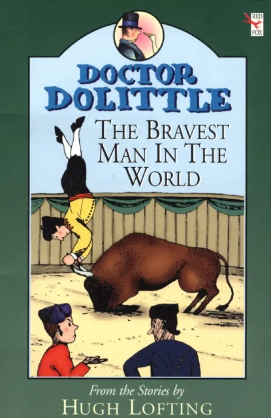 Dr Dolittle; Bravest Man In The World - Lofting, Hugh