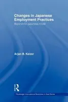 Changes in Japanese Employment Practices - Keizer, Arjan (University of Bradford, UK)