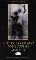 Choosing Lovers For Justine - Ashe, Aran