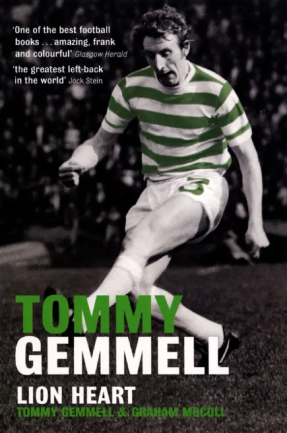 Tommy Gemmell: Lion Heart - McColl, Graham a Gemmell, Tommy