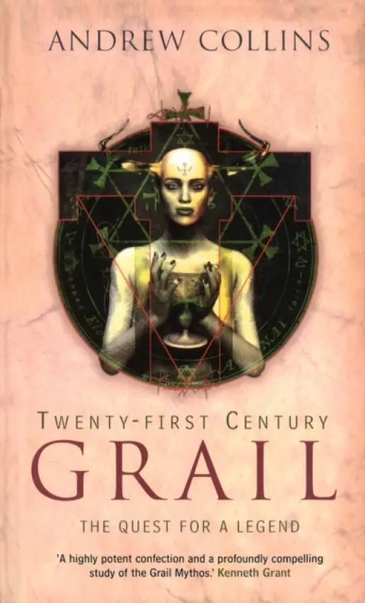 Twenty-First Century Grail - Collins, Andrew