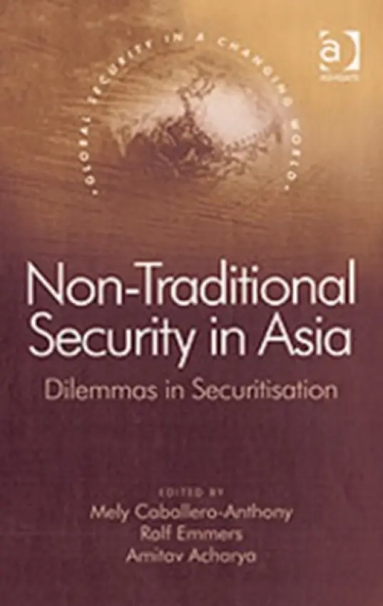 Non-Traditional Security in Asia - Emmers, Ralf