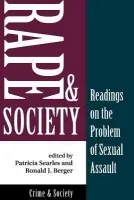 Rape And Society - Searles, Patricia