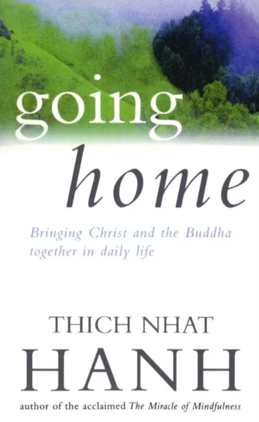 Going Home - Hanh, Thich Nhat