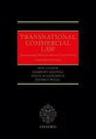 Transnational Commercial Law - Goode, Roy (Emeritus Professor of Law in the University of Oxford) a Kronke, Herbert (Secretary-General UNIDROIT, Rome, and Professor of Law at the University of Heidelberg) a McKendrick, Ewan (Registrar of the University of Oxford and Fellow of Lady Margaret