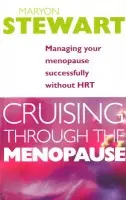 Cruising Through The Menopause - Stewart, Maryon