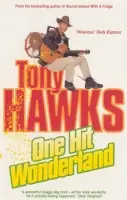 One Hit Wonderland - Hawks, Tony
