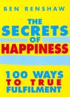 Secrets Of Happiness - Renshaw, Ben