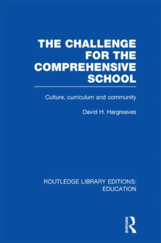 Challenge For the Comprehensive School - Hargreaves, David