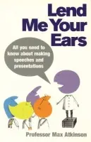 Lend Me Your Ears - Atkinson, Max