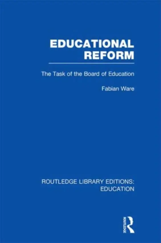 Educational Reform - Ware, Fabian