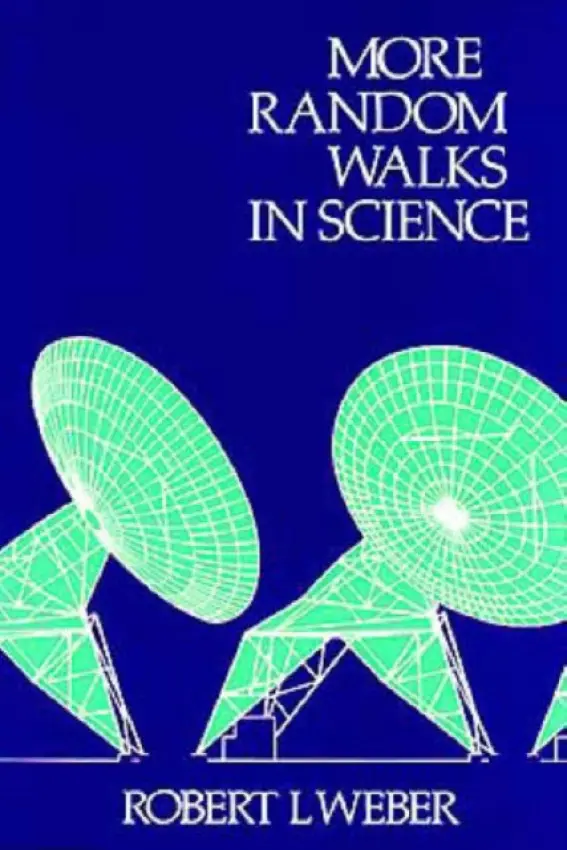 More Random Walks in Science - Weber, R.L.
