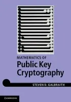 Mathematics of Public Key Cryptography - Galbraith, Steven D. (University of Auckland)