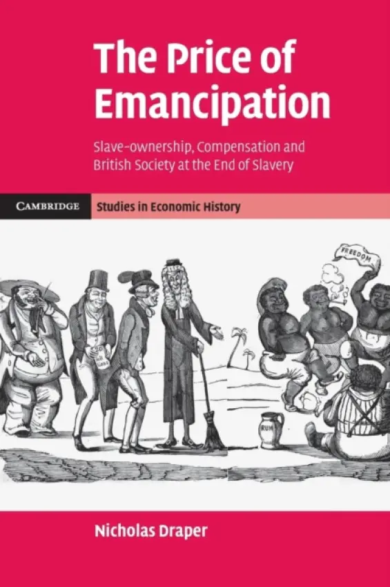 Price of Emancipation - Draper, Nicholas (University College London)