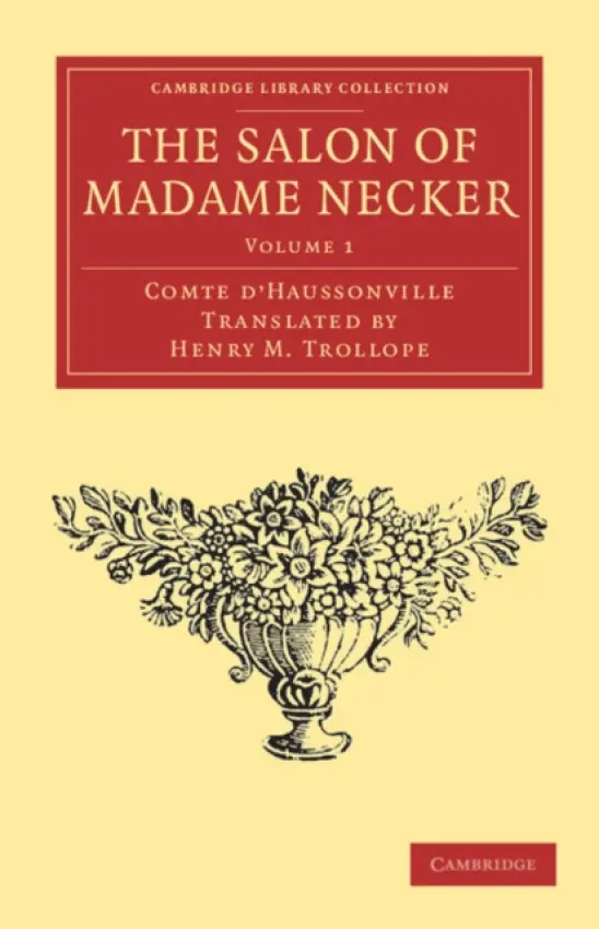 Salon of Madame Necker - Comte d'Haussonville, Gabriel Paul Othenin de Cleron
