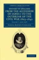 History of England from the Accession of James I to the Outbreak of the Civil War, 1603-1642 - Gardiner, Samuel Rawson
