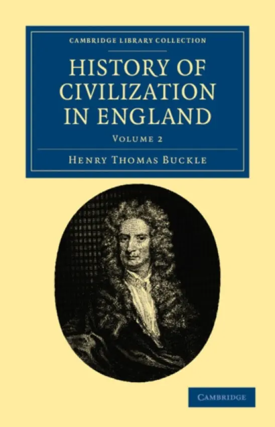 History of Civilization in England - Buckle, Henry Thomas