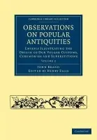 Observations on Popular Antiquities - Brand, John