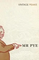 Mr Pye - Peake, Mervyn
