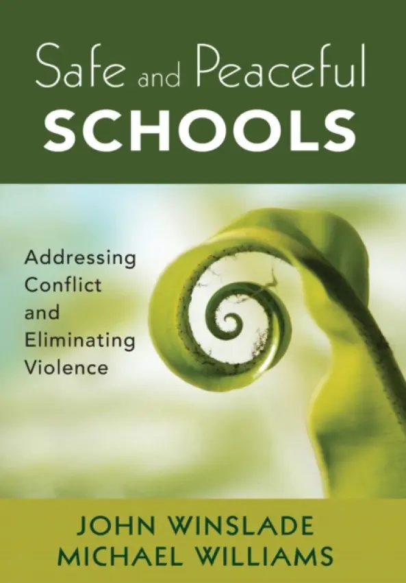 Safe and Peaceful Schools - Winslade, John M. a Williams, Michael