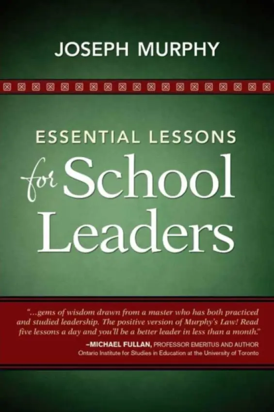 Essential Lessons for School Leaders - Murphy, Joseph F.