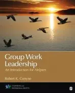 Group Work Leadership - Conyne, Robert K.