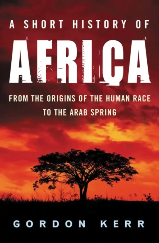 Short History of Africa - Kerr, Gordon