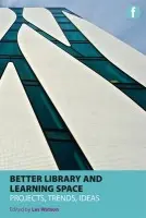 Better Library and Learning Space