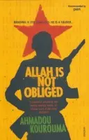 Allah Is Not Obliged - Kourouma, Ahmadou