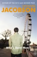 Who's Sorry Now - Jacobson, Howard