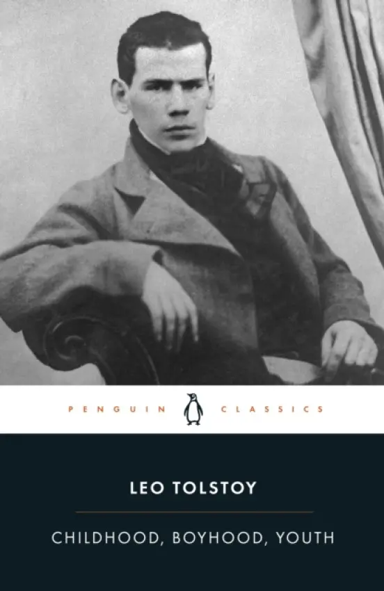 Childhood; Boyhood; Youth - Leo Tolstoy