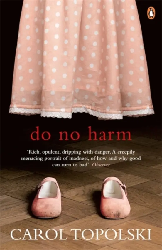Do No Harm - Topolski, Carol