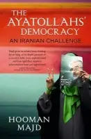 Ayatollahs' Democracy - Majd, Hooman