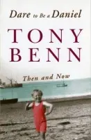 Dare To Be A Daniel - Benn, Tony