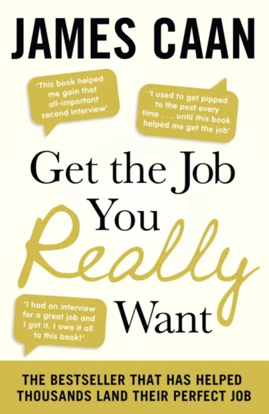 Get The Job You Really Want - Caan, James