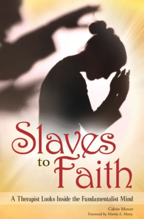 Slaves to Faith - Mercer, Calvin