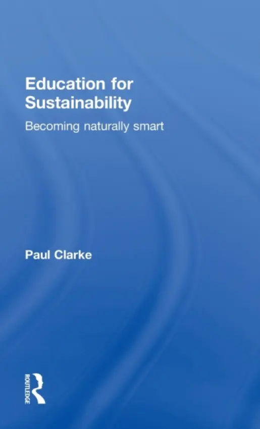 Education for Sustainability - Clarke, Paul