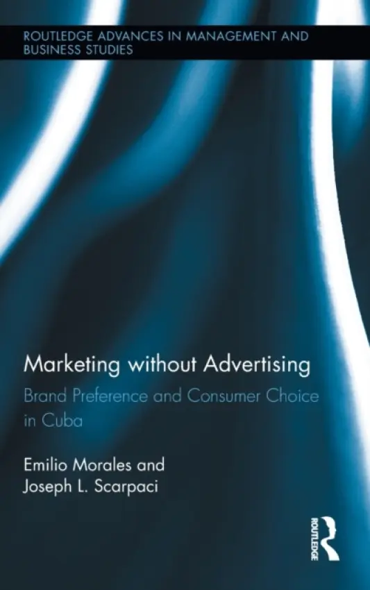 Marketing without Advertising - Morales, Emilio a Scarpaci, Joseph (West Liberty University, USA)