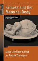 Fatness and the Maternal Body