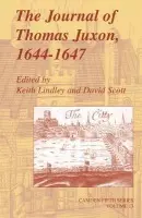 Journal of Thomas Juxon, 1644-1647 - Juxon, Thomas